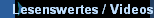Lesenswertes / Videos