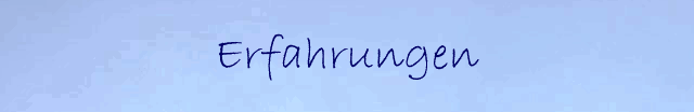 Erfahrungen