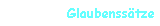 Glaubenss�tze