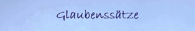 Glaubenss�tze