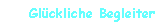 Gl�ckliche Begleiter